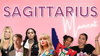 Sagittarius Moment | Sagittarius Celebrities, Anthems, and more!
