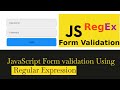 JavaScript Form Validation - Using Regular Expressions ( Simplified )