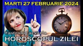 ACUM VA PLACE?⭐MICUL HOROSCOP DE MARTI 27 FEBRUARIE 2024 cu astrolog Acvaria