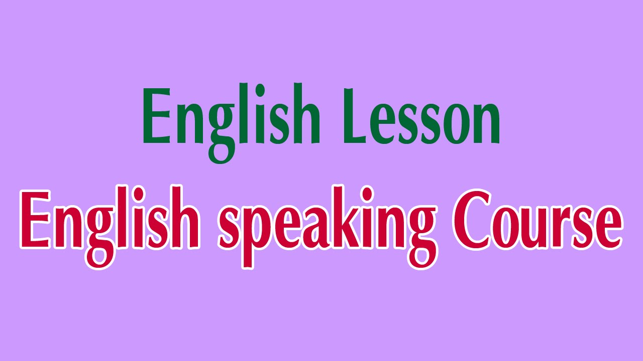 Learn English Conversation Basic English Speaking Course