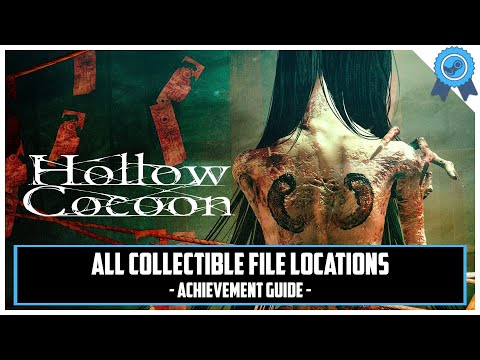 All File Locations (Collector Achievement)  Hollow Cocoon