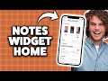 How To Add Notes Widget To iPhone Home Screen 2026 (Step-By-Step Tutorial)