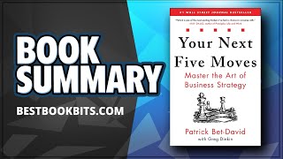 Your Next Five Moves | Patrick Bet-David | Book Summary