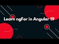 #13 🌟 Angular 19 Tutorial: Mastering ngFor for Dynamic Data Display 🚀