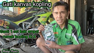 pasang kanvas kopling dan ganti kaki 4 kLX