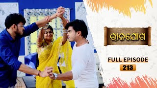 Rajayoga | Full Ep 213 | 25th July 2024 | TarangTV | Tarang Plus