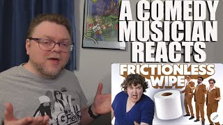 A Comedy Musician Reacts | FRICTIONLESS WIPE by OCT [REACTION/ANALYSIS]