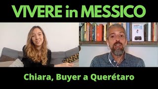 Vivere in Messico | Intervista a Chiara, Buyer a Querétaro