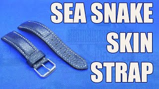 [Leather Craft] How To Make Leather Watch Strap From Sea Snake Skin Step By Step