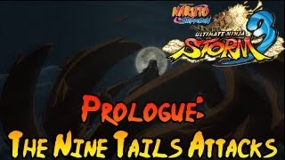 [HD][Japanese] Naruto Shippuden: Ultimate Ninja Storm 3 - Prologue: Nine Tails Attacks