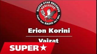 Erion Korini  - Vajzat (Official Song)