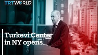 Erdogan opens landmark Turkevi Center in New York