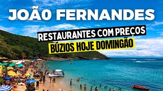 TUOR AT JOÃO FERNANDES BEACH WITH PRICES | HOW IS BÚZIOS TODAY - DECEMBER 22, 2024