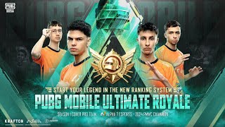 CHOKE TO CHAMP - PUBG MOBILE ULTIMATE ROYALE | SEASON 1 COVER TEAM FEATURING ALPHA 7 ESPORTS