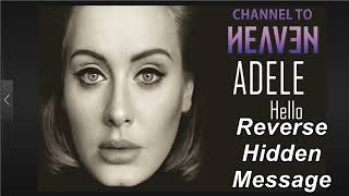 Adele Hello (Reverse Spiritual Message)