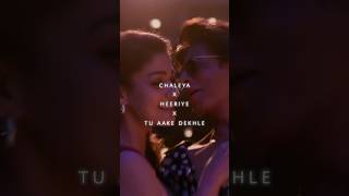 Chaleya x Heeriye x Tu Aake Dekhle ❤️‍🩹🤌 Love Song 💕 Full Screen Status #shorts #bollywoodsongs #srk