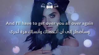 Katy Perry - Never Really Over مترجمة عربي