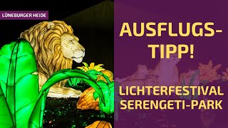 Ausflugs-Tipp: Lichterfestival im Serengeti Park Hodenhagen