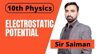 10th Class | Physics | Chapter 13 | Electrostatics | Electrostatic Potential | 10th Physics | Lec.06