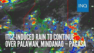 ITCZ-induced rain to continue over Palawan, Mindanao – Pagasa