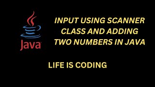 Input using Scanner class and adding two numbers in Java #programming #java #javaprogramming #coding