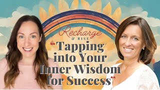 Tapping into you inner wisdom with Fiona | Recharge and Rise Summit