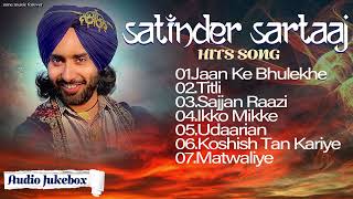 Satinder Sartaj All Time Hits | Best Of Satinder Sartaaj | New Punjabi Songs 2023 | Sartaaj Hits