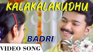 Kalakalakudhu Song - Badri Tamil Movie | Vijay | Bhumika | Vivek | Mano | DSP