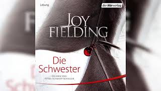 Die Schwester von Joy Fielding | Krimi Thriller Hörbuch