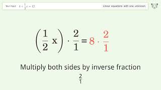 Linear equation with one unknown: Solve 4+1/2x=12 step-by-step solution