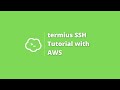 Termius SSH tutorial | connect AWS with termius in windows 10