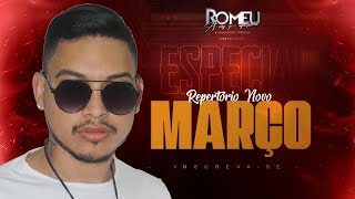 Set - Romeu A voz que Apaixona - Março 2021 (+5 Músicas Novas)