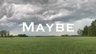 Maybe - Scharliina (Lyrics Video)