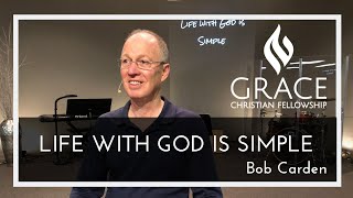 Bob Carden - Life With God Is Simple