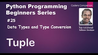 #25 Data Types and Type Conversion - Tuple