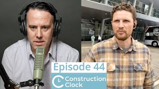 Episode 44: Construction Clock