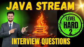 Java Stream Interview Questions 💡 Level Hard | Part 2