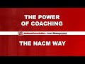 The Power of Coaching    The NACM Way