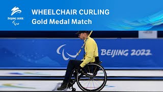 Wheelchair Curling Gold Medal Match | Day 8 | Beijing 2022 Paralympic Winter Games