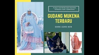 08562255605 Reseller Mukena Terbaru dan Termurah