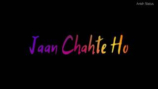 Dil Chahte Ho Song Whatsapp Status | Jubin Nautiyal | Black Screen New Song Status 2020 | New status