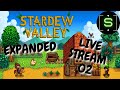 Stardew Valley Expanded EP02 | First Time Play through | All new Game