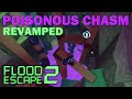 COMPLETING THE REVAMPED POISONOUS CHASM + FORSAKEN ERA | FE2