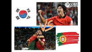 【沙巴体育推荐】世界杯：韩国 vs 葡萄牙