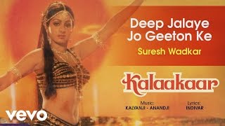 Deep Jalaye Jo Geeton Ke Best Song - Kalaakaar|Sridevi|Suresh Wadkar|Kalyanji-Anandji
