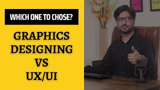 Graphic Designing or UX UI