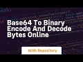 base64 to binary encode and decode bytes online