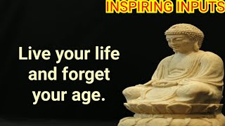 ☑️Live Your Life☑️Remember Life Lessons☑️Buddha Positive Wisdom Quotes☑️by INSPIRING INPUTS