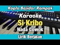 Karaoke - Si Kribo Nada Cowok Koplo Bajidor Rampak Lirik Berjalan | Yamaha PSR SX600