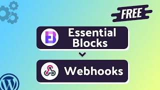 Integrating Essential Blocks with Webhooks | Step-by-Step Tutorial | Bit Integrations
